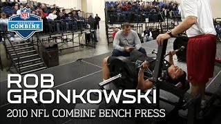 Rob Gronkowski Arizona TE Bench Press  2010 NFL Combine Highlights [upl. by Snow]