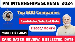 PM INTERNSHIPS SCHEME  COMPANIES REVIEW amp SELECTED 2024  Candidates Selected Date [upl. by Mcilroy]