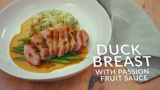 How to cook Duck Breast with a Passion Fruit Sauce [upl. by Doxia738]