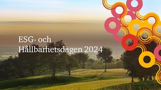 ESG och Hållbarhetsdagen 2024 [upl. by Eirised]