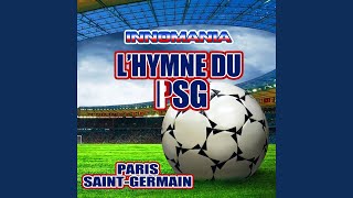 Lhymne du psg Inno paris saintgermain [upl. by Ermeena]