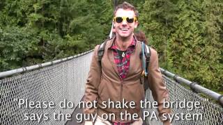 Vancouver Travel Guide Capilano Suspension Bridge Scary [upl. by Gambrell178]