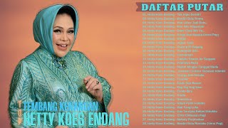 Hetty Koes Endang Full Album  Lagu Lawas Nostalgia  Tembang Kenangan Terbaik Sepanjang Masa [upl. by Putscher]