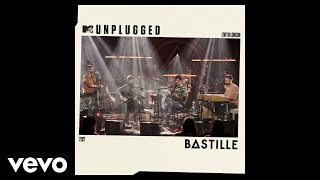 Bastille  Happier MTV Unplugged  Audio [upl. by Krysta]