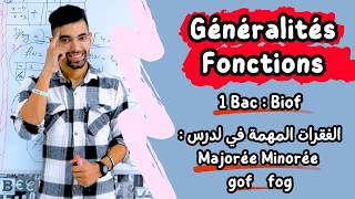 Généralités Sur Les Fonctions  1 Bac BIOF 🟥 Partie 4  Majorée Minorée  gof fog 🟥 أهم الفقرات [upl. by Follmer]