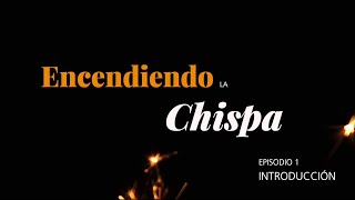 Episodio  1  “Encendiendo la Chispa” Introducción  Misioneros claretianos [upl. by Ellevel]