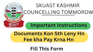 Skuast Kashmir All Instructions For Councelling [upl. by Nehttam]