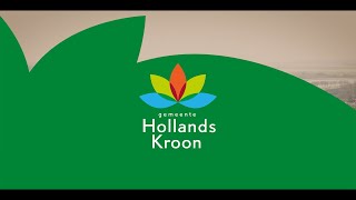 Open voor Groei Bouwen aan een Bloeiende Gemeenschap  Gemeente Hollands Kroon [upl. by Suehtomit960]