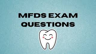 MFDS Part 1 exam Questions amp Answers [upl. by Artenra626]