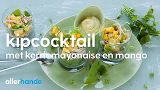 Kipcocktail maken met kerriemayonaise en mango  Recept  Allerhande [upl. by Oigufer905]