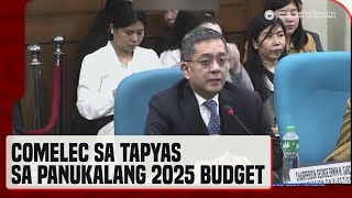 COMELEC umaaray sa P14B tapyas sa panukalang 2025 budget [upl. by Cesaria259]