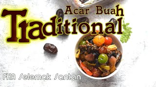 Acar Buah Traditional yang di Permodenkan [upl. by Troc199]