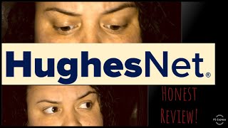 Hughes Net internet review Honest [upl. by Yht]