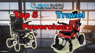 Top 5 BEST Travel Power Wheelchairs of 2024 So Far  Folding and Portable Powerchairs [upl. by Peppard]