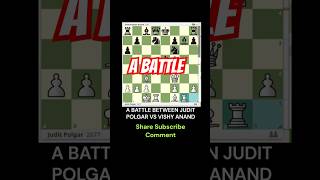 A BATTLE JUDIT POLGAR VS VISHY ANAND chess schach ajedrez xadrez caturday chessgame catur [upl. by Pickering]