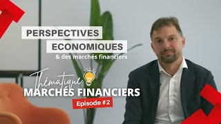 Episode 2 Prévisions économiques I Marchés Financiers [upl. by Balfour]