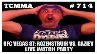 UFC Vegas 87 Rozenstruik vs Gaziev LIVE WATCH PARTY  Ep 714 [upl. by Ahtenek]