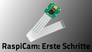 Tutorial Raspberry Pi  RaspiCam Erste Schritte GERMANDEUTSCH [upl. by Alekin]