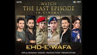 Drama EhdeWafa  Last Episode Trailer  27 Feb 2020 ISPR Official [upl. by Jaeger]