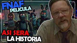 LA HISTORIA DE LA PELICULA DE FNAF  Five Nights at Freddys [upl. by Crowe]