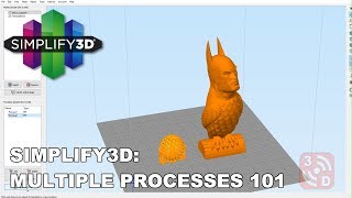 Simplify3D  Using Multiple Processes 101 [upl. by Airemahs]