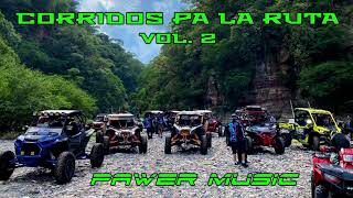 Corridos Pa La Ruta quotLos Mejores Corridos Vol2quot [upl. by Seaman293]