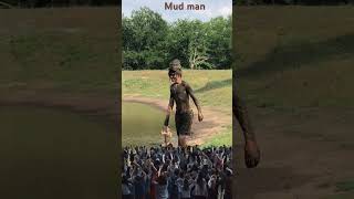 Mud man [upl. by Annovad]