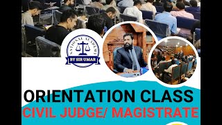 CIVIL JUDGES AND JUDICIAL MAGISTRATE ORIENTATION CLASS BY SIR UMAR call 03452213002 [upl. by Zima954]