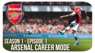 FIFA 13 Arsenal Career Mode  S1E1  The Beginning [upl. by Kela]