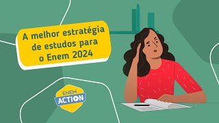 A MELHOR ESTRATÉGIA DE ESTUDOS PARA O ENEM 2024 [upl. by Fortunna]