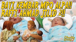 BAYI KEMBAR MPO ALPA RAFFI AHMAD JILID 2 [upl. by Aicilaana]