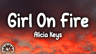 Alicia Keys  Girl on Fire Lyrics [upl. by Sigismundo]