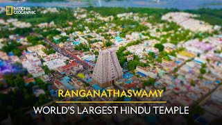 Ranganathaswamy  Worlds Largest Hindu Temple  It Happens Only in India  National Geographic [upl. by Titos]