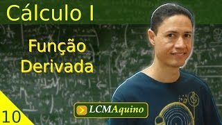 10 Função Derivada  Cálculo I [upl. by Annavahs]