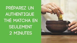 La Préparation du Thé Matcha en Seulement 2 Minutes Comment Préparer le Thé Vert Matcha [upl. by Iral]