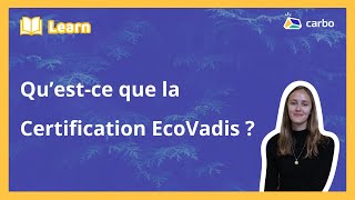 LEARN  1 minute pour comprendre  la certification EcoVadis [upl. by Lindahl626]