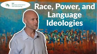 Race Power and Language Ideologies  Dr Dillon Mahoney [upl. by Otsirc]