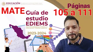 Guia Ediems 2023 Matemáticas paginas 105 a 111 contestada [upl. by Eifos376]