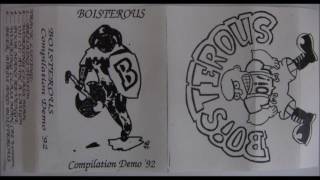 Boisterous  Compilation Demo 92 FULL ALBUM  1992 [upl. by Trudy]