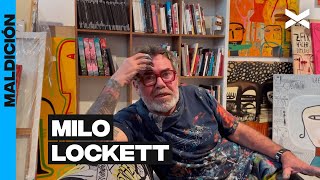 MILO LOCKETT Y SUS OBRAS DE ARTE  Maldicion [upl. by Winni]