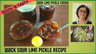 Quick Sour Lime Pickle Recipe  2 Kinds No Oil  Instant Sour Lime Pickle  Lime Pickle Crush [upl. by Gnav167]