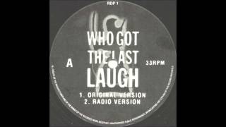 Ronin Inc  Feat FORCE N K Zee  Who Got The Last Laugh 1991 [upl. by Airdnalahs851]