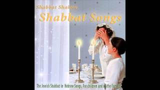 Shavua Tov  Shabbat Songs [upl. by Freddy]