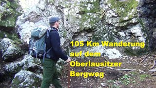 105 KM Wanderung  Oberlausitzer Bergweg in 3 Tagen [upl. by Kellina]