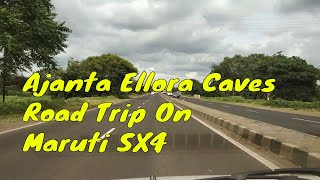 Ajanta Ellora Caves Unbelievable Architecture  Finally A Road trip  Maruti Suzuki SX4 [upl. by Hanna]