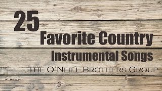 25 Favorite Country Instrumental Songs [upl. by Akemahc302]