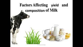 factors affecting milk yield and composition [upl. by Dominik]