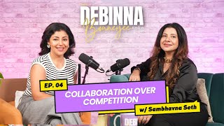 Fearless Sambhavna Defying Society IVF Battles Owning Her Journey  The Debinna Bonnerjee Show [upl. by Clementi58]