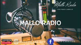 MALLO RADIO CON PABLO CARRILLO 22624 [upl. by Sylvester]