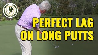 PUTTING TIPS HOW TO HAVE PERFECT LAG ON LONG PUTTS [upl. by Darcie]